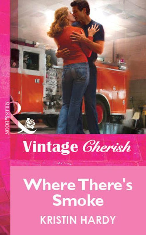 Where There&#39;s Smoke (Mills &amp; Boon Vintage Cherish): First edition