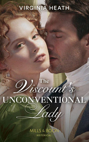 The Viscount's Unconventional Lady (The Talk of the Beau Monde, Book 1) (9780263283747)