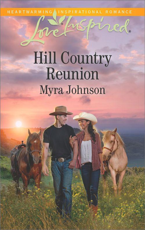 Hill Country Reunion (Mills &amp; Boon Love Inspired)
