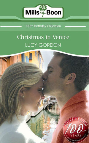 Christmas in Venice (Mills &amp; Boon Short Stories): First edition