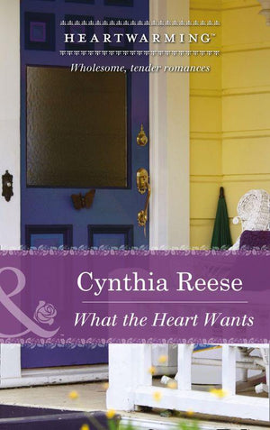 What the Heart Wants (Mills &amp; Boon Heartwarming): First edition