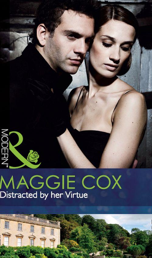 The Powerful and the Pure - Distracted by her Virtue (Mills &amp; Boon Modern) (The Powerful and the Pure, Book 5): First edition