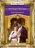 The Rake's Revenge (Mills & Boon Historical): First edition (9781472040855)