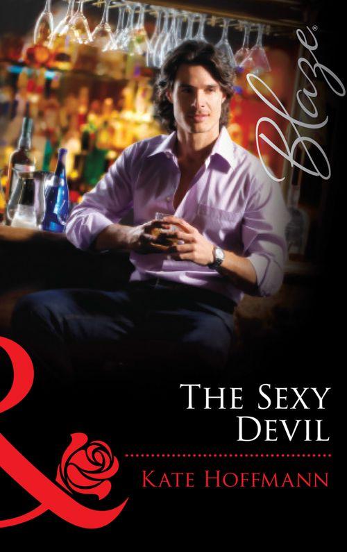 The Sexy Devil (Mills &amp; Boon Blaze): First edition