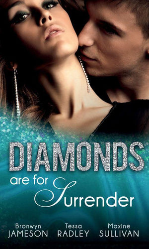 Diamonds are for Surrender: Vows &amp; a Vengeful Groom (Diamonds Down Under, Book 1) / Pride &amp; a Pregnancy Secret (Diamonds Down Under, Book 2) / Mistress &amp; a Million Dollars (Diamonds Down Under, Book 3): First edition