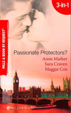 Passionate Protectors?: Hot Pursuit / The Bedroom Barter / A Passionate Protector (Mills & Boon By Request): First edition (9781408915622)
