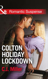 Colton Holiday Lockdown (Mills & Boon Romantic Suspense) (The Coltons: Return to Wyoming, Book 3): First edition (9781472099754)