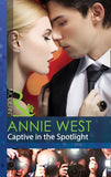 Captive in the Spotlight (Mills & Boon Modern): First edition (9781472001764)