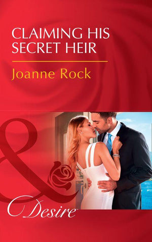 Claiming His Secret Heir (Mills & Boon Desire) (The McNeill Magnates, Book 5) (9781474076111)