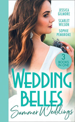 Wedding Belles: Summer Weddings: Expecting the Earl's Baby (Summer Weddings) / A Bride for the Runaway Groom / Falling for the Bridesmaid (9780008917630)