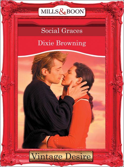 Social Graces (Mills &amp; Boon Desire): First edition