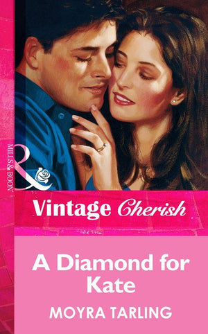 A Diamond For Kate (Mills &amp; Boon Vintage Cherish): First edition