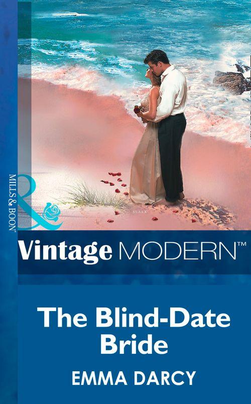 The Blind-Date Bride (Mills &amp; Boon Modern): First edition