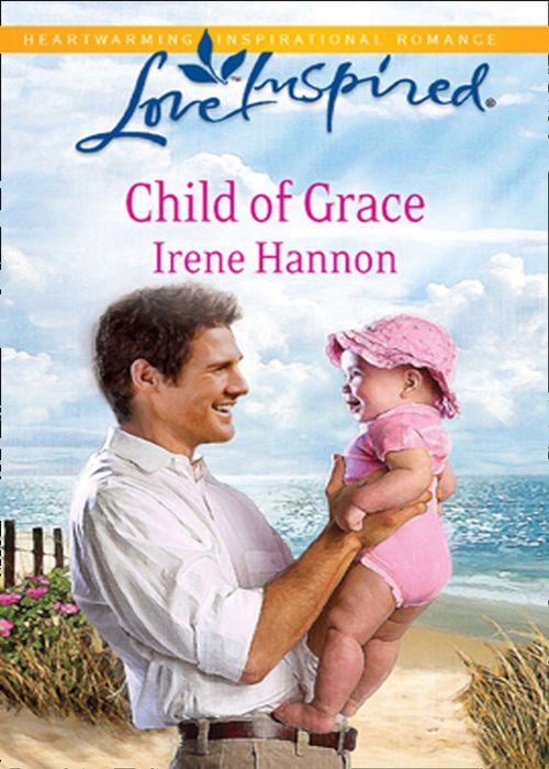 Child of Grace (Mills &amp; Boon Love Inspired): First edition