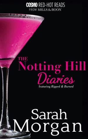 The Notting Hill Diaries: Ripped / Burned: First edition