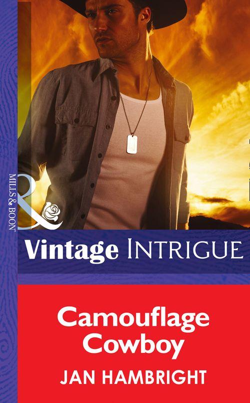 Daddy Corps - Camouflage Cowboy (Mills &amp; Boon Intrigue) (Daddy Corps, Book 5): First edition