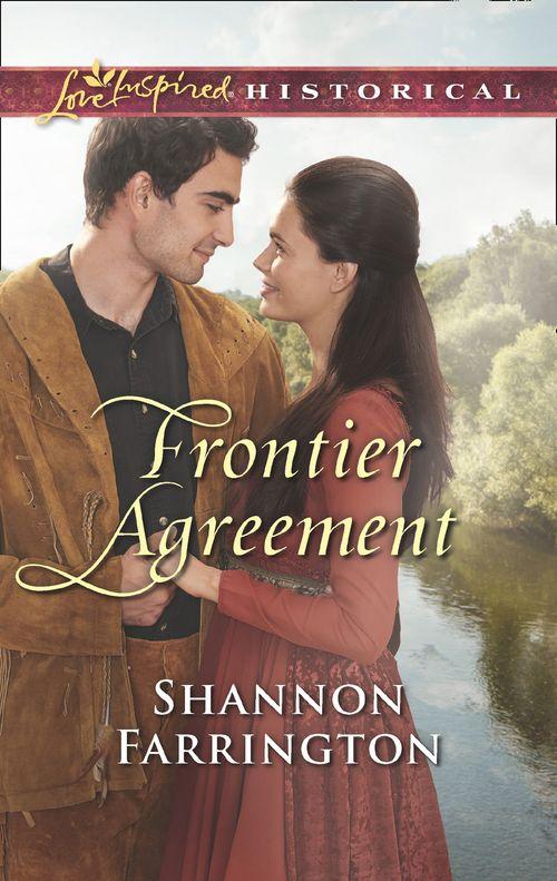 Frontier Agreement (Mills &amp; Boon Love Inspired Historical)