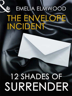 The Envelope Incident (Mills &amp; Boon Spice Briefs): First edition