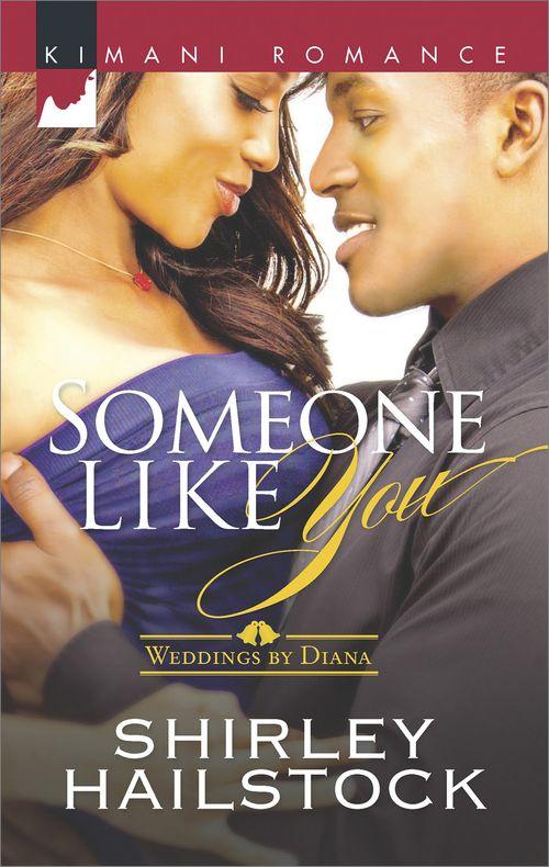 Weddings by Diana - Someone Like You (Weddings by Diana, Book 2): Second edition
