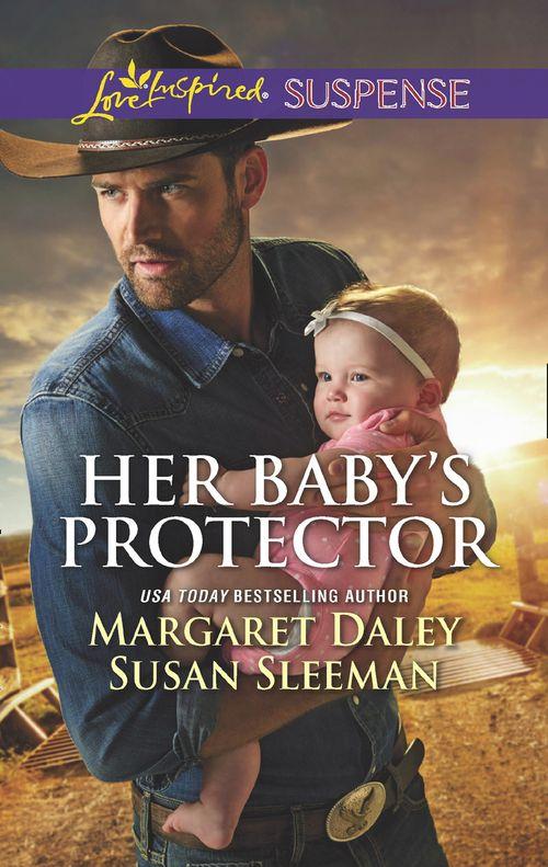 Her Baby&#39;s Protector: Saved by the Lawman / Saved by the SEAL (Mills &amp; Boon Love Inspired Suspense)