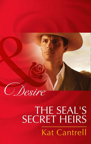 Texas Cattleman&#39;s Club: Lies and Lullabies - The Seal&#39;s Secret Heirs (Mills &amp; Boon Desire) (Texas Cattleman&#39;s Club: Lies and Lullabies, Book 5)