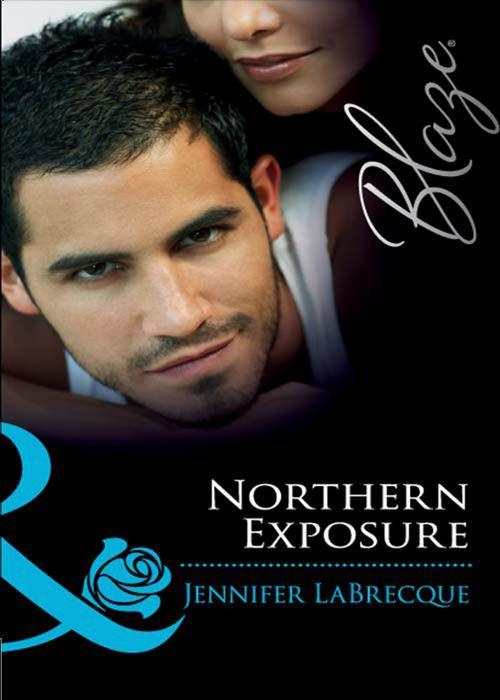Alaskan Heat - Northern Exposure (Mills &amp; Boon Blaze) (Alaskan Heat, Book 1): First edition
