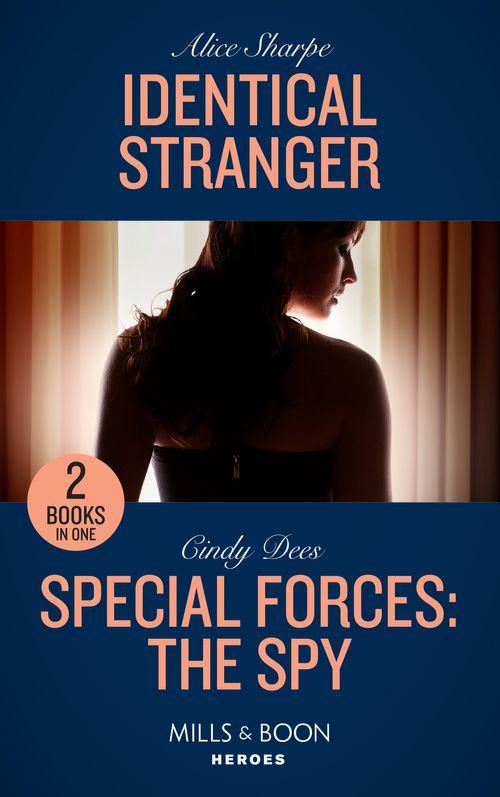 Identical Stranger: Identical Stranger / Special Forces: The Spy (Mission Medusa) (Mills &amp; Boon Heroes)