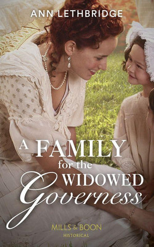 The Widows of Westram - A Family For The Widowed Governess (Mills &amp; Boon Historical) (The Widows of Westram, Book 3)