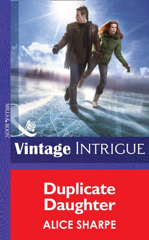 Dead Ringer - Duplicate Daughter (Mills &amp; Boon Intrigue) (Dead Ringer, Book 2): First edition