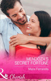 Mendoza's Secret Fortune (Mills & Boon Cherish) (The Fortunes of Texas: Cowboy Country, Book 3): First edition (9781474001526)