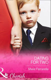 Dating For Two (Mills & Boon Cherish) (Matchmaking Mamas, Book 16): First edition (9781472048301)