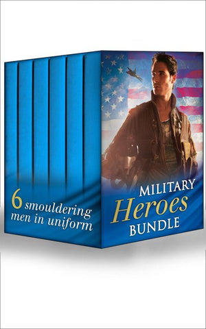 Military Heroes Bundle: A Soldier&#39;s Homecoming / A Soldier&#39;s Redemption / Danger in the Desert / Strangers When We Meet / Grayson&#39;s Surrender / Taking Cover: First edition