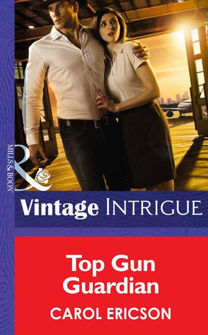 Brothers in Arms - Top Gun Guardian (Mills &amp; Boon Intrigue) (Brothers in Arms, Book 3): First edition