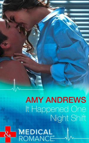 It Happened One Night Shift (Mills &amp; Boon Medical): First edition