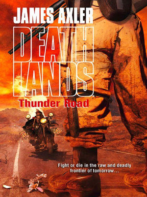 Thunder Road: First edition