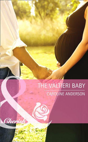 The Valtieri Baby (Mills &amp; Boon Cherish): First edition