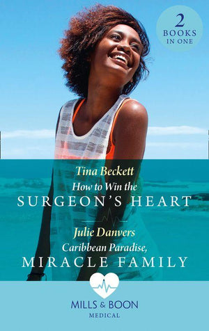 How To Win The Surgeon's Heart / Caribbean Paradise, Miracle Family: How to Win the Surgeon's Heart (The Island Clinic) / Caribbean Paradise, Miracle Family (The Island Clinic) (9780263297669)