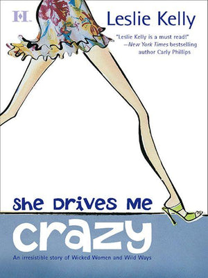 She Drives Me Crazy (Mills &amp; Boon M&amp;B): First edition
