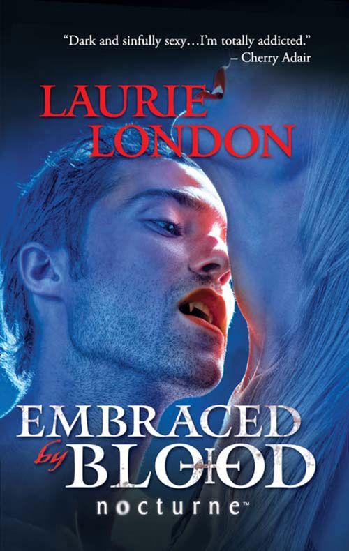 Embraced by Blood (Mills &amp; Boon Nocturne): First edition