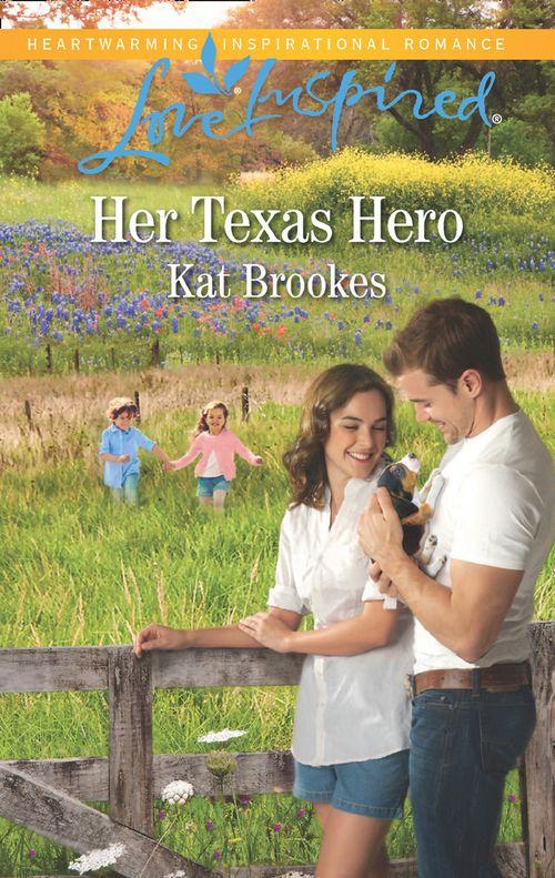 Texas Sweethearts - Her Texas Hero (Mills &amp; Boon Love Inspired) (Texas Sweethearts, Book 1)