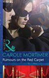 Rumours on the Red Carpet (Mills & Boon Modern) (Scandal in the Spotlight, Book 6): First edition (9781472002723)