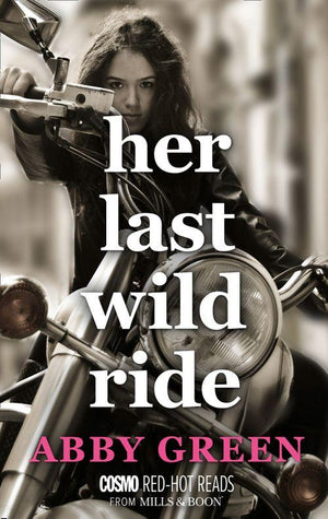 Her Last Wild Ride: First edition