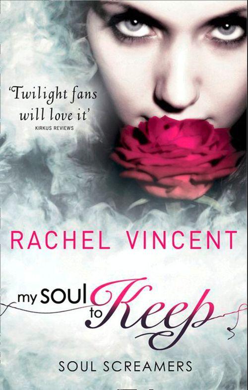 Soul Screamers - My Soul To Keep (Soul Screamers, Book 3): First edition