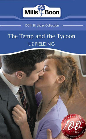 The Temp and the Tycoon (Mills &amp; Boon Short Stories): First edition