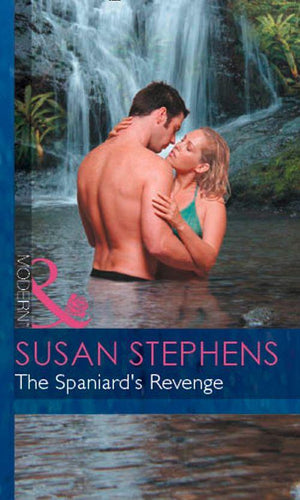 Red-Hot Revenge - The Spaniard&#39;s Revenge (Mills &amp; Boon Modern) (Red-Hot Revenge, Book 8): First edition