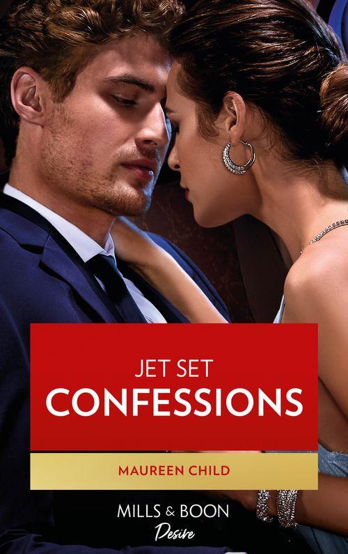 Jet Set Confessions (Mills &amp; Boon Desire)