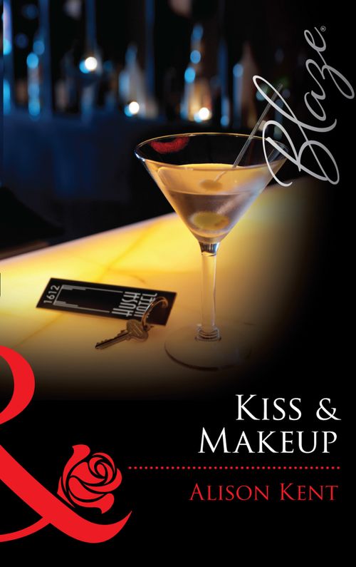 Do Not Disturb - Kiss &amp; Makeup (Mills &amp; Boon Blaze) (Do Not Disturb, Book 14): First edition