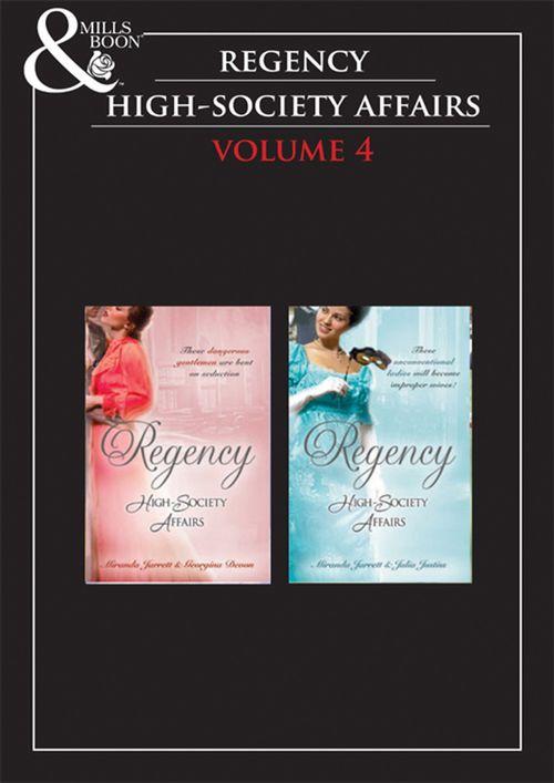 Regency High Society Vol 4: The Sparhawk Bride / The Rogue&#39;s Seduction / Sparhawk&#39;s Angel / The Proper Wife: First edition