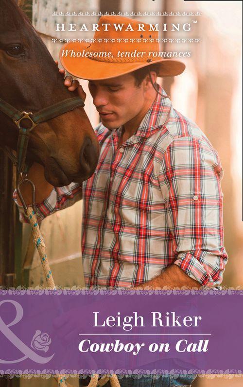 Kansas Cowboys - Cowboy On Call (Mills &amp; Boon Heartwarming) (Kansas Cowboys, Book 3)