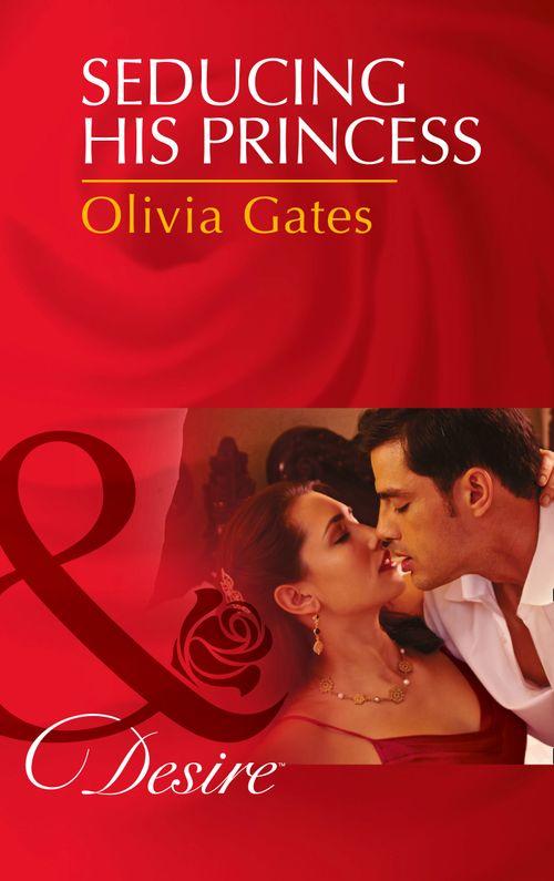 Married by Royal Decree - Seducing His Princess (Mills &amp; Boon Desire) (Married by Royal Decree, Book 3): First edition